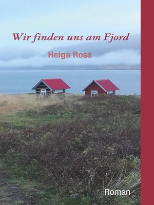 cover image of Wir finden uns am Fjord